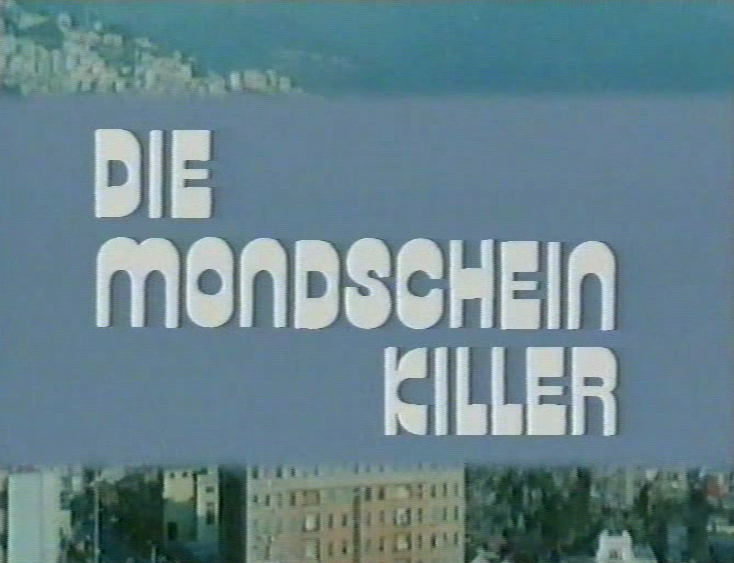 Mondschein-Killer, Die