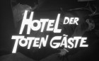 Hotel der toten Gäste
