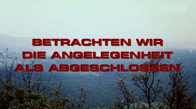Betrachten wir die Angelegenheit als abgeschlossen