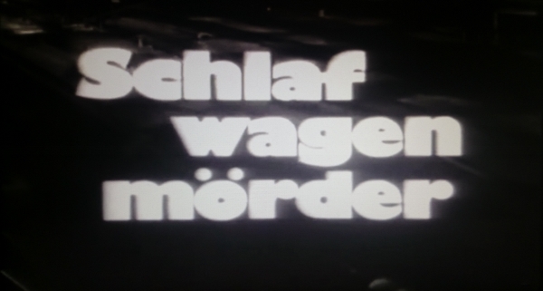 Schlafwagenmörder, Der