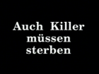 Auch Killer müssen sterben