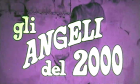 Gli angeli del 2000