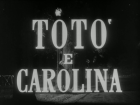 Totò e Carolina