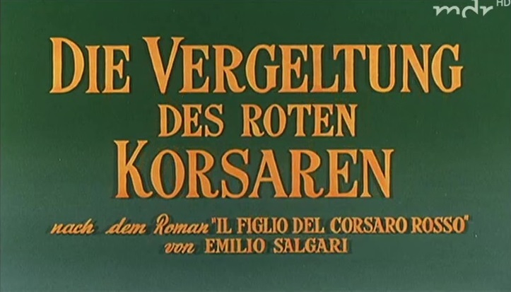 Vergeltung des roten Korsaren, Die