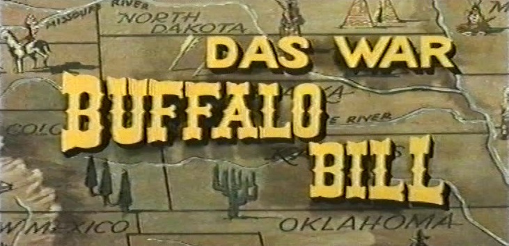 Das war Buffalo Bill