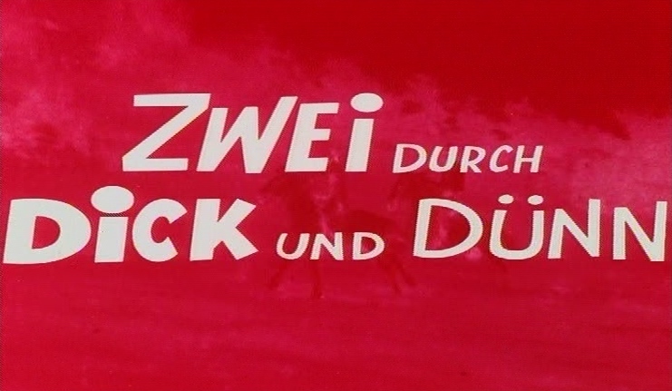 Zwei durch dick und dünn