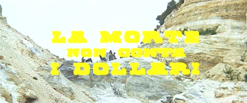 Tod zählt keine Dollar, Der