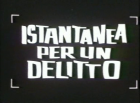 Istantanea per un delitto