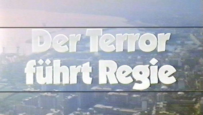 Terror führt Regie, Der