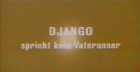 Django spricht kein Vaterunser
