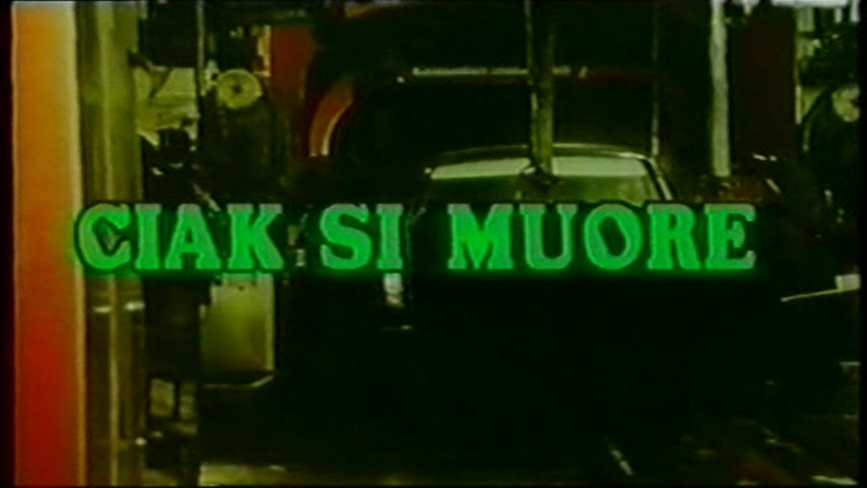 Ciak si muore
